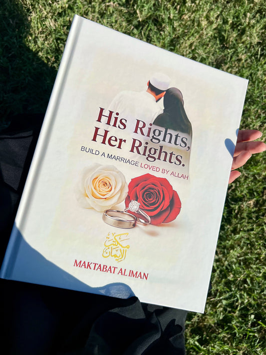 His Rights, Her Rights - Build A Marriage Loved By Allah (Hardcover)