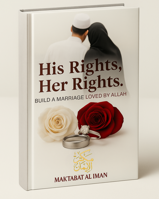 His Rights, Her Rights - Build A Marriage Loved By Allah (Hardcover)